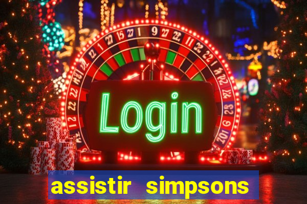 assistir simpsons online dublado